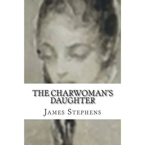 The Charwoman's Daughter - Paperback