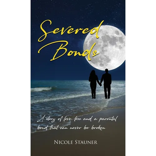 Severed Bonds - Hardcover