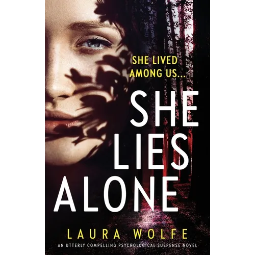 She Lies Alone: An utterly compelling psychological suspense novel - Paperback