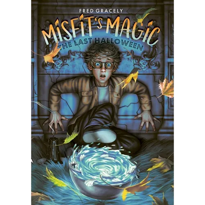 Misfit's Magic: The Last Halloween - Hardcover