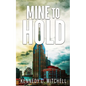 Mine to Hold Special Edition Paperback - Paperback