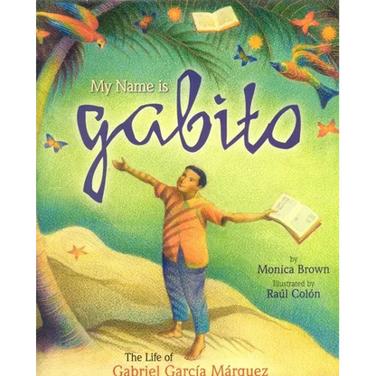 My Name Is Gabito (English) - Hardcover
