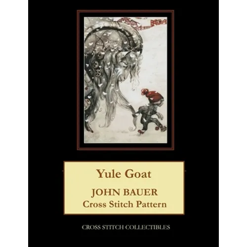 Yule Goat: John Bauer Cross Stitch Pattern - Paperback