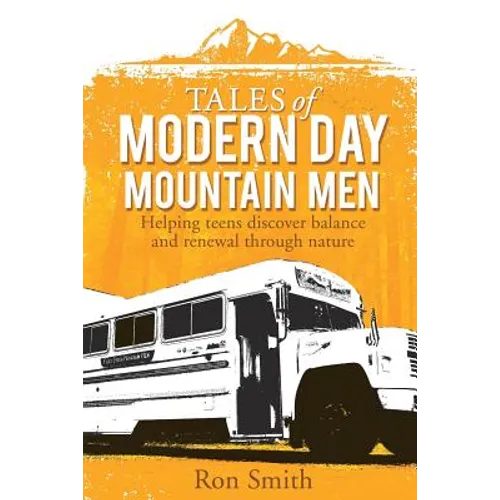 Tales of Modern Day Mountain Men - Paperback