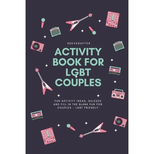 Activity Book for LGBT Couples: Fun activity ideas, quizzes and fill in the blank fun for couples - LGBT Friendly - Paperback