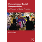 Museums and Social Responsibility - Paperback