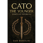Cato the Younger: Rome's Last Republican - Paperback
