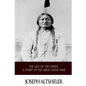 The Last of the Chiefs, a Story of the Great Sioux War - Paperback