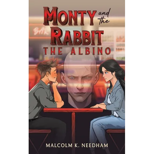 Monty and the Rabbit: The Albino - Paperback