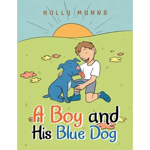 A Boy and His Blue Dog - Paperback