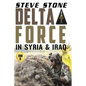 Delta Force in Syria & Iraq - Paperback