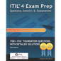 ITIL 4 Exam Prep Questions, Answers & Explanations: 700+ ITIL Foundation Questions with Detailed Solutions - Paperback