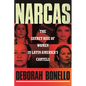 Narcas: The Secret Rise of Women in Latin America's Cartels - Paperback