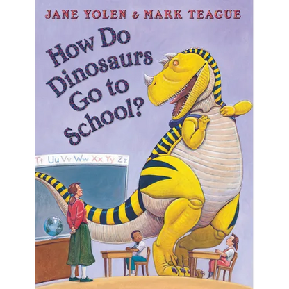 How Do Dinosaurs Go to School? - Hardcover