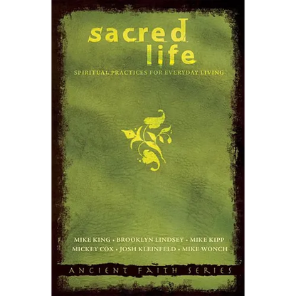 Sacred Life: Spiritual Practices for Everyday Living - Paperback
