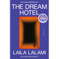 The Dream Hotel: A Read with Jenna Pick - Hardcover