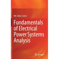 Fundamentals of Electrical Power Systems Analysis - Hardcover