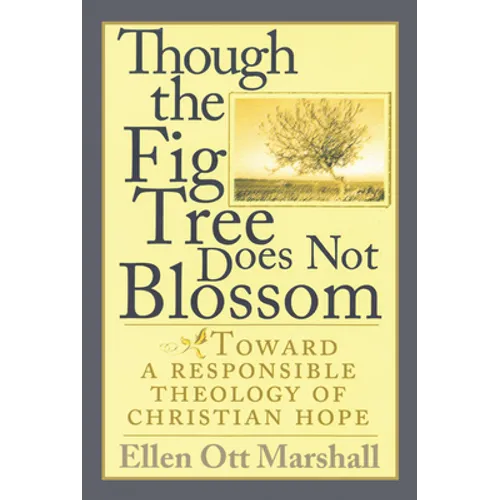 Though the Fig Tree Does Not Blossom - Paperback