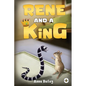 Rene and A King - Paperback