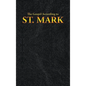 The Gospel According to St. Mark - Hardcover
