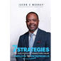 7 Strategies To Successfully Transition From Employee To Entrepreneur - Paperback