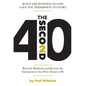 The Second 40: Burn the Rulebook and Become the Entrepreneur You Were Meant To Be - Hardcover