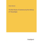 The New Route of Commerce by the Isthmus of Tehuantepec - Paperback