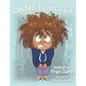 Oh No, I Gotta Go - Paperback