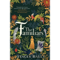 The Familiars - Paperback