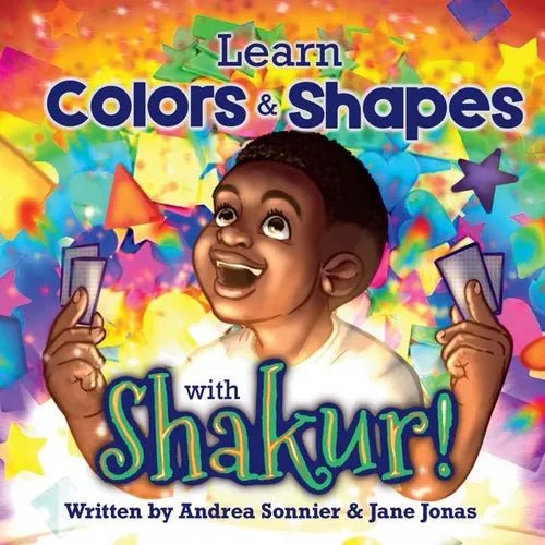 Learn Colors and Shapes with Shakur!: A Shakur Series Board Book - Board Book