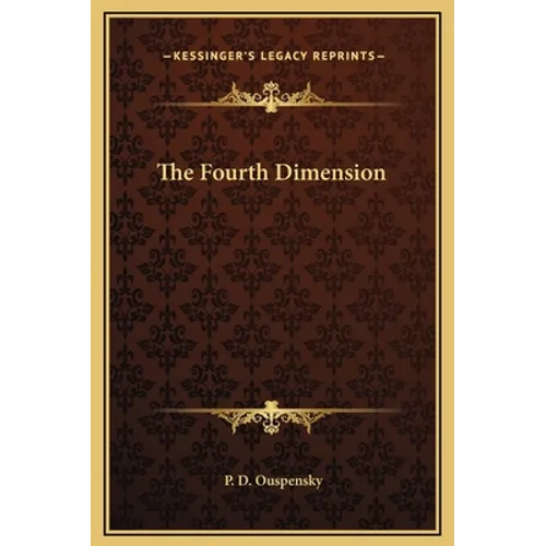 The Fourth Dimension - Hardcover