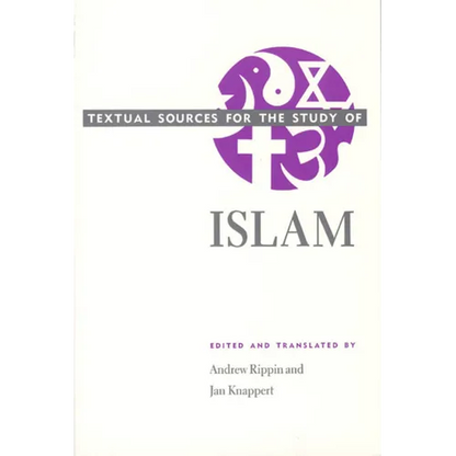 Textual Sources for the Study of Islam - Paperback