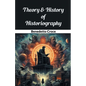 Theory & History of Historiography - Paperback