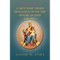 A Must Read Divine Revelation of the Life History of Mary and Jesus - Paperback