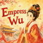 Empress Wu: China's Only Woman Emperor - Paperback