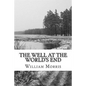 The Well at the World's End - Paperback