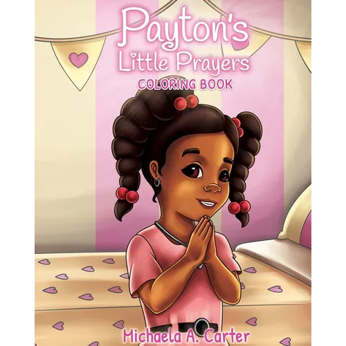 Payton's Little Prayers Coloring Book - Paperback