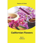 Californian Flowers - Paperback
