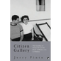 Citizen Gallery the Gandhys of Chemould and the Birth of Modern Art in Bombay - Paperback