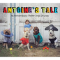 Antoine's Tale: An Extraordinary Shelter Dog's Journey - Hardcover