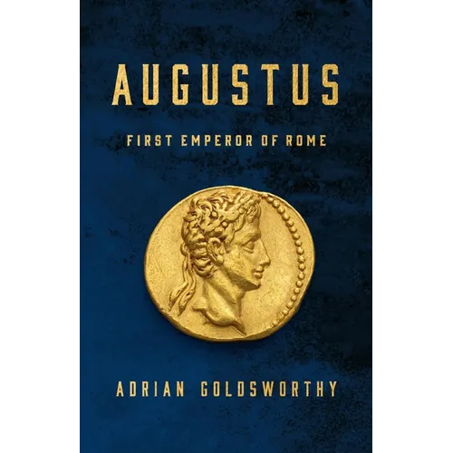 Augustus: First Emperor of Rome - Hardcover