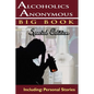 Alcoholics Anonymous - Big Book Special Edition - Including: Personal Stories - Paperback