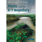 Plants and the K-T Boundary - Paperback