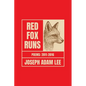 Red Fox Runs: Poems 2011-2016 - Paperback