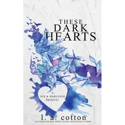 These Dark Hearts: A Nix & Harleigh Prequel - Paperback