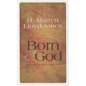 Born of God: Sermons from John, Chapter One - Hardcover