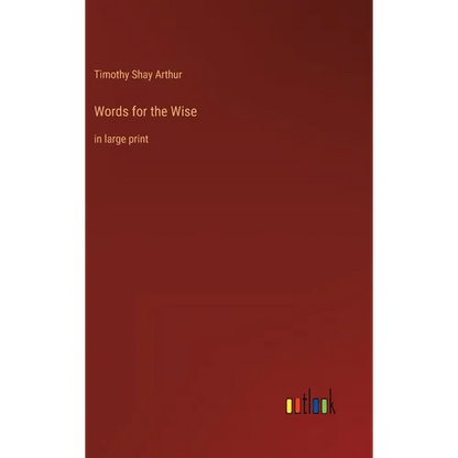Words for the Wise: in large print - Hardcover