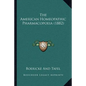 The American Homeopathic Pharmacopoeia (1882) - Paperback