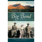 Big Bend Tales - Hardcover