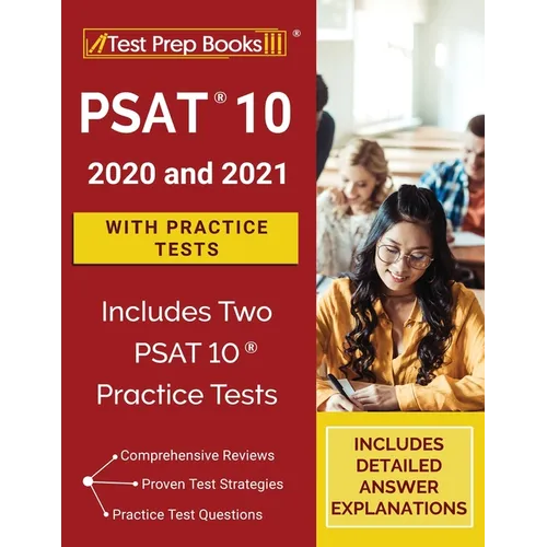 PSAT 10 Prep 2020 and 2021 with Practice Tests [Includes Two PSAT 10 Practice Tests] - Paperback